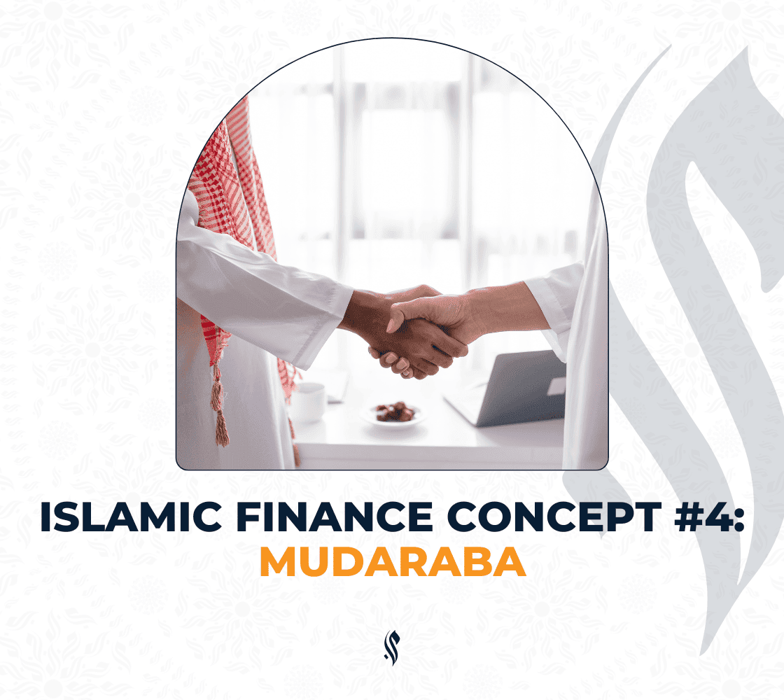 Islamic Finance Concept #4: Mudaraba